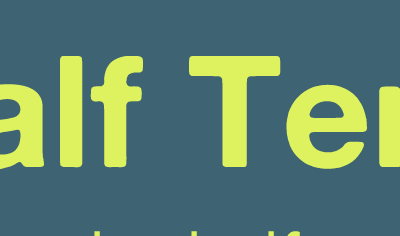 February Half Term