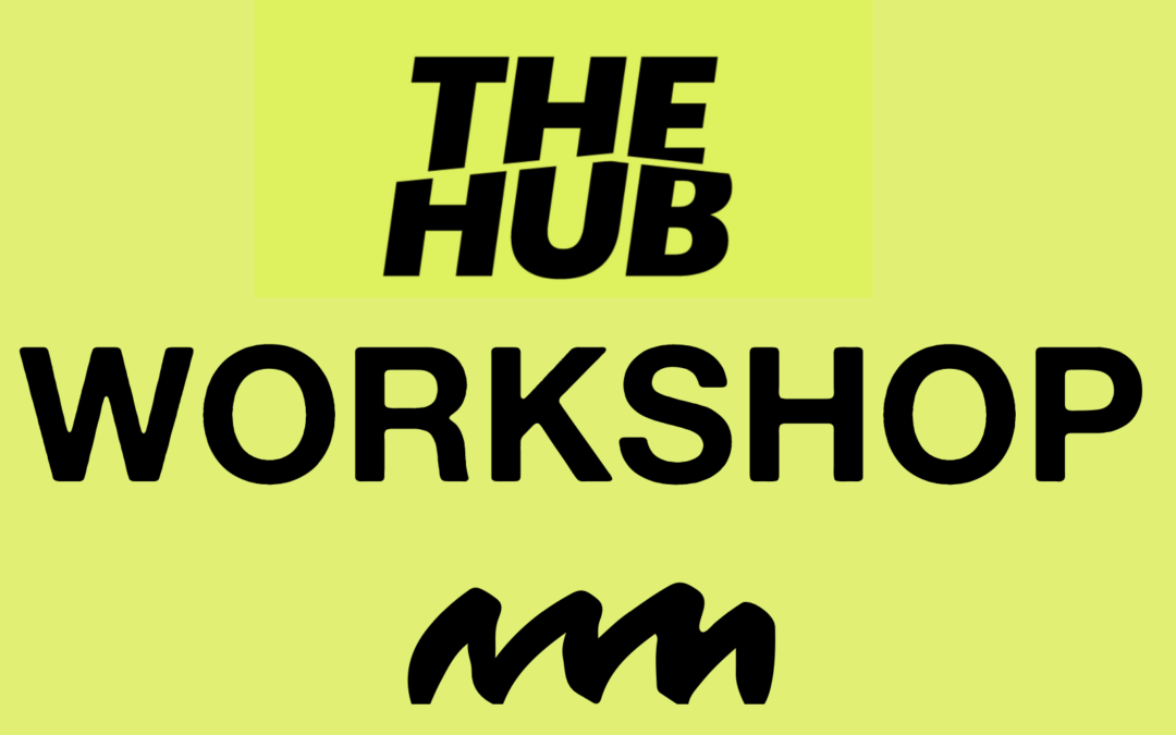 Hub Workshop