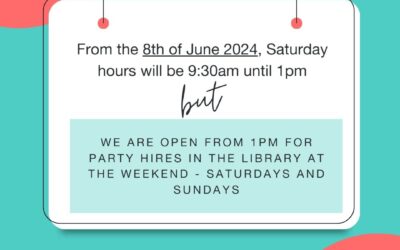 New Opening Hours on Sat 8 June